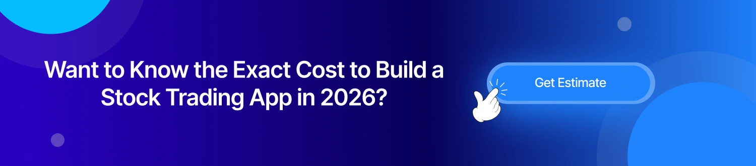 Stock Trading Software Development Cost in 2026-2027: Complete Pricing Guide Dev Technosys Stock Trading Software Development Cost CTA