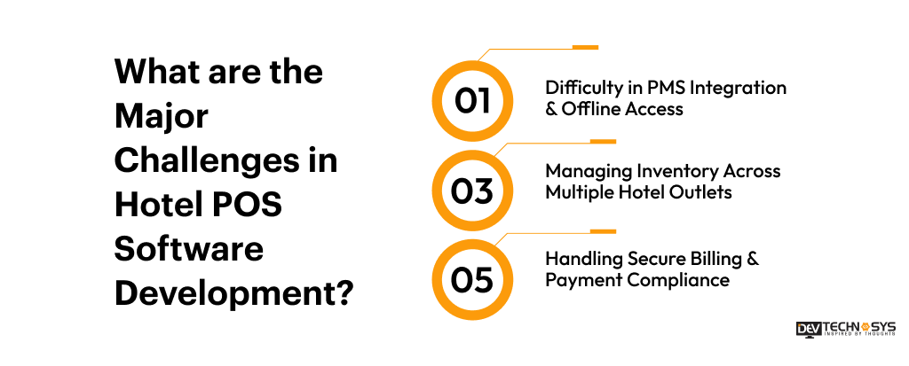 What are the Major Challenges in Hotel POS Software Development