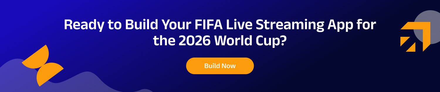 CTA Fifa Live Streaming App Development
