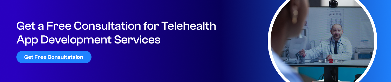 CTA1 Telehealth App Development Companies Dev Technosys