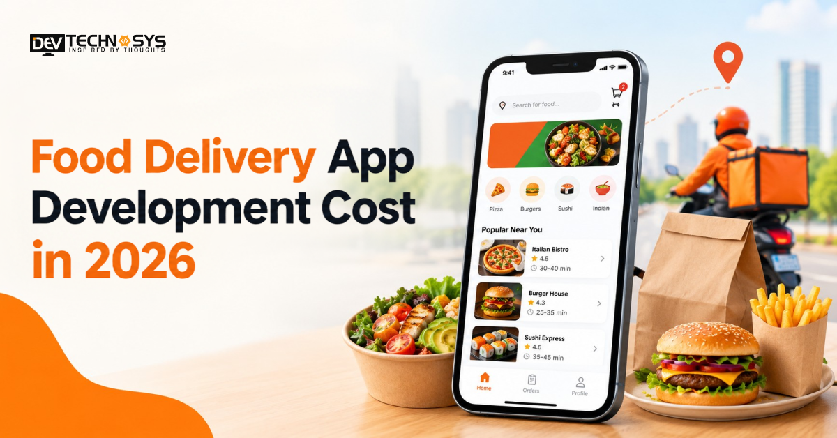 Food Delivery App Development Cost in 2026