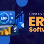 How Much Does It Cost to Develop ERP Software? Dev Technosys How Much Does It Cost to Develop ERP Software