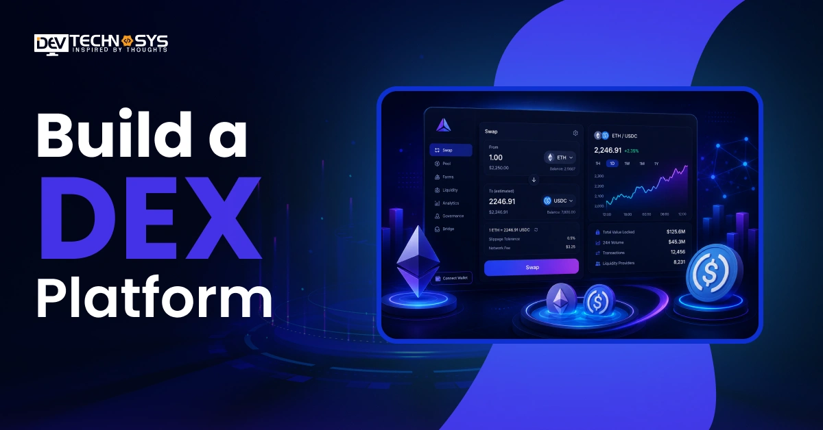 How to Build a DEX Platform Dev Technosys