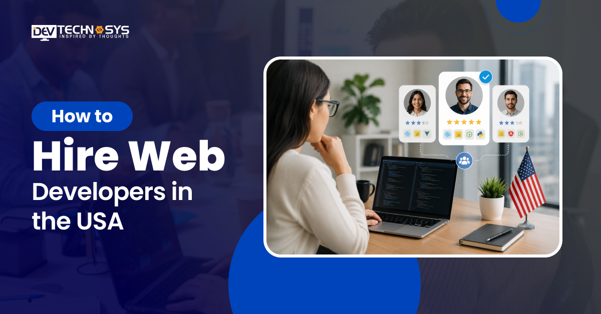 How to Hire Web Developers in the USA (2026): State-Wise Guide