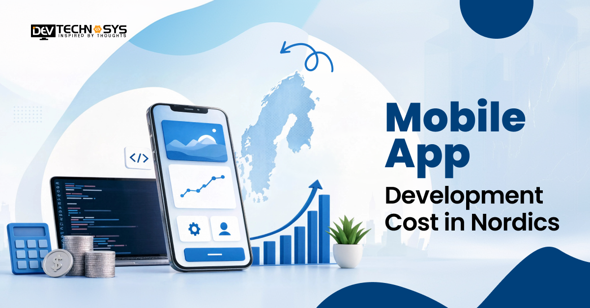 Mobile App Development Cost in Nordics