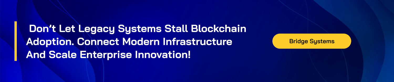 CTA 1 Blockchain Integration Services