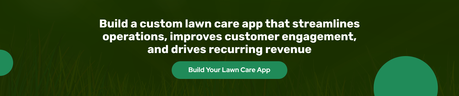 CTA-1 How to Build a Lawn Care App Cost, Features & Process