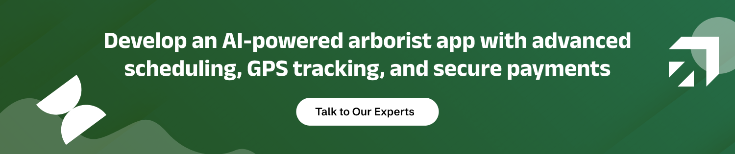 CTA 1 Tree Trimming App Development_ How to Build an On-Demand Arborist Booking Platform