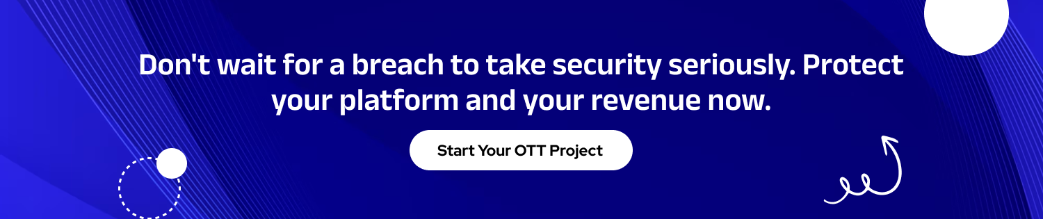 CTA-2 OTT App Security Solutions 13 Security Risks and How to Prevent Them