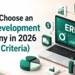 How to Choose an ERP Development Company in 2026 (10 Key Criteria)