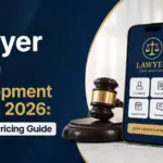 Lawyer App Development Cost in 2026_ Complete Pricing Guide