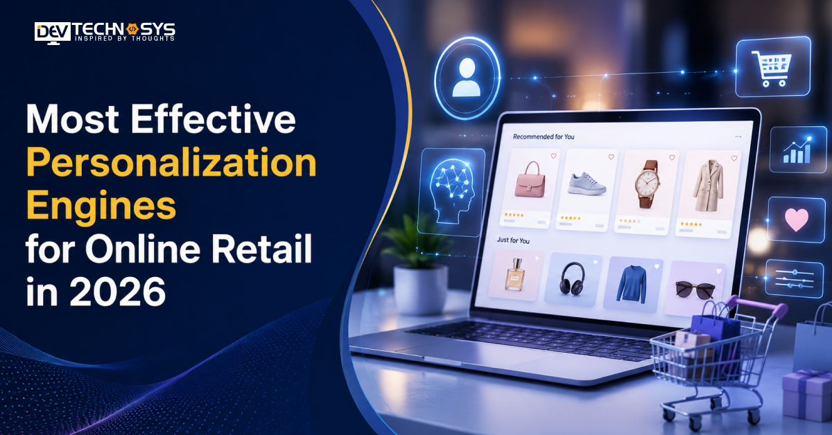 Most Effective Personalization Engines for Online Retail in 2026