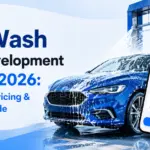 Car Wash App Development Cost in 2026_ A Complete Pricing & Features Guide