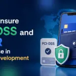 How to Ensure PCI-DSS and GDPR Compliance in eWallet Development