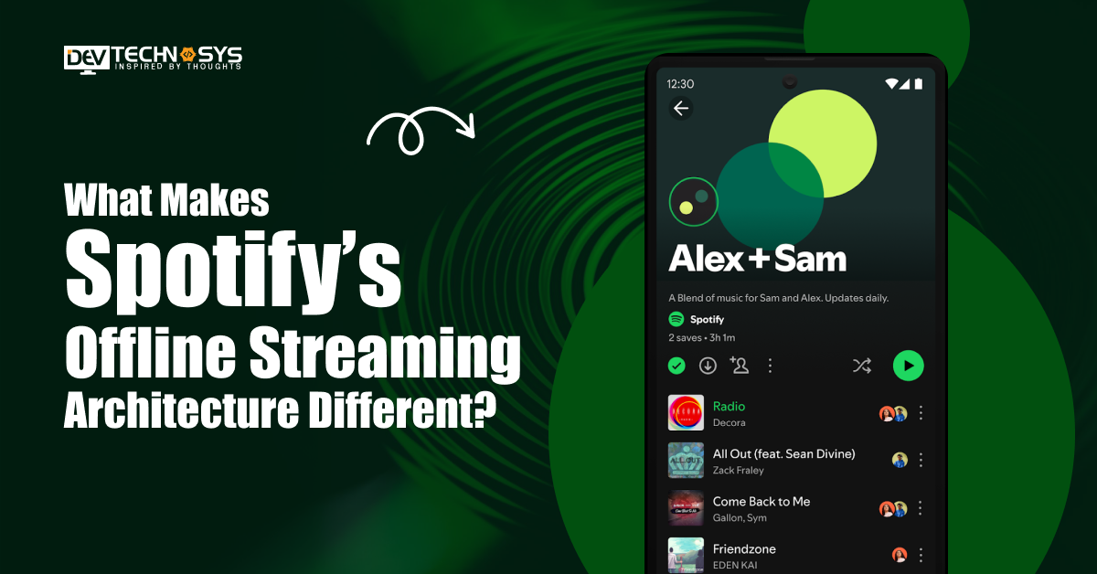 What Makes Spotify&rsquo;s Offline Music Streaming Architecture Different?
