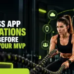 9 Fitness App Integrations to Plan Before Building Your MVP